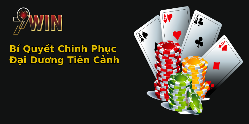 Bí Quyết Chinh Phục Đại Dương Tiên Cảnh